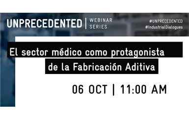 Webinar El sector médico como protagonista de la Fabricación Aditiva